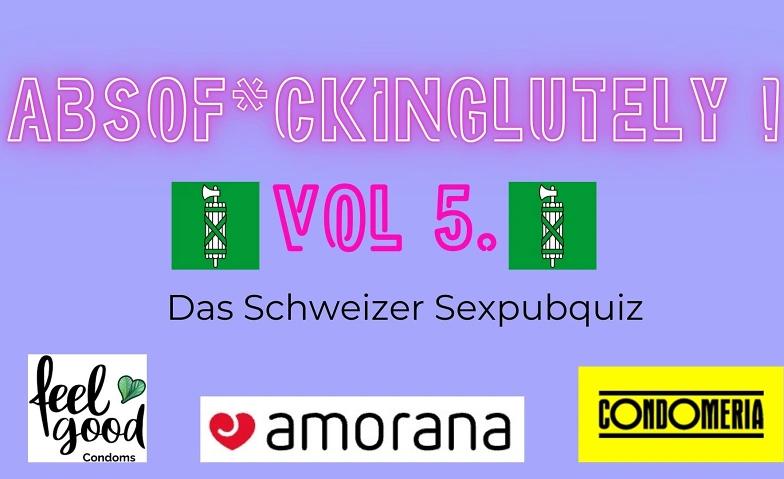 Sexpubquiz Absof*ckinglutely St.Gallen Vol. 6!