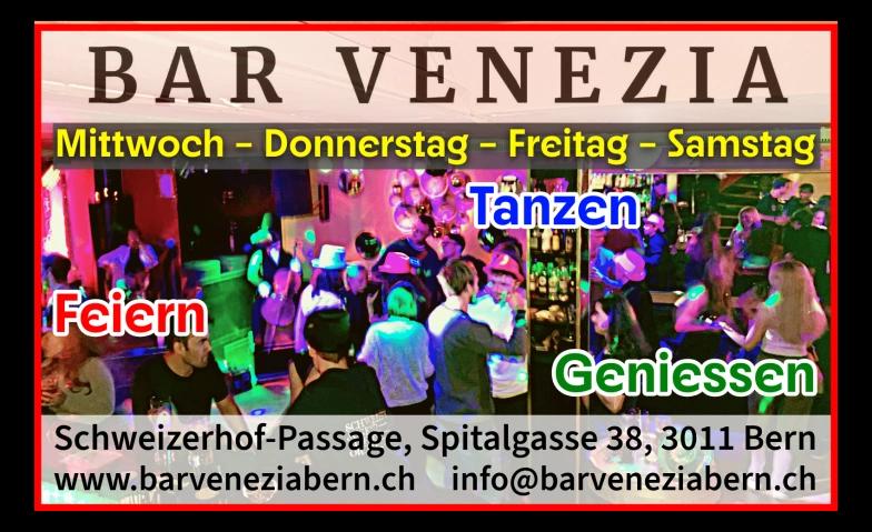 Feiern, Tanzen, Geniessen in der Bar Venezia