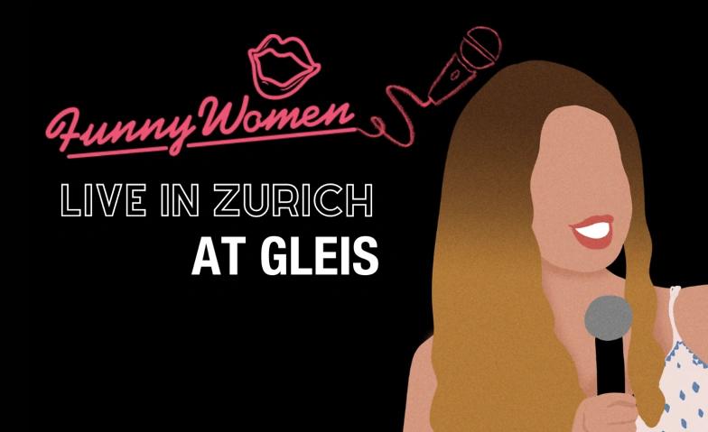 Funny Women Zurich -  Open Mic in English