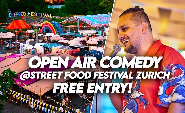Open Air Comedy At Street Food Festival Zurich : FREE ENTRY!