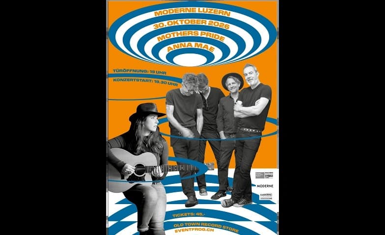 Doppelkonzert: Anna Mae & Mothers Pride