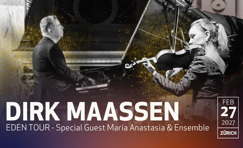 DIRK MAASSEN - Eden Tour mit Maria Anastasia & Ensemble