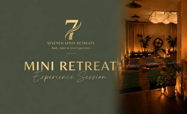 Seventh Sense Retreats - Experience Session