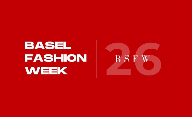 BASEL FASHION WEEK 2026 - Closing