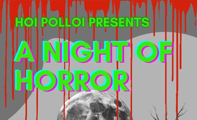 Hoi Polloi presents: A Night of Horror