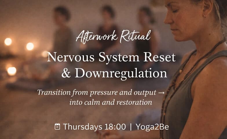 Afterwork Ritual: Yoga for Nervous System Reset