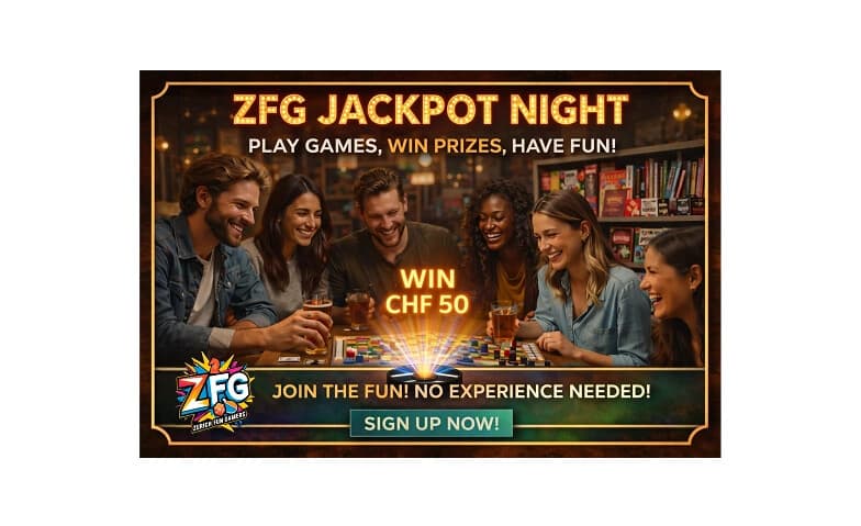 ZFG Jackpot Night: Board Games Zurich – Win CHF 50!