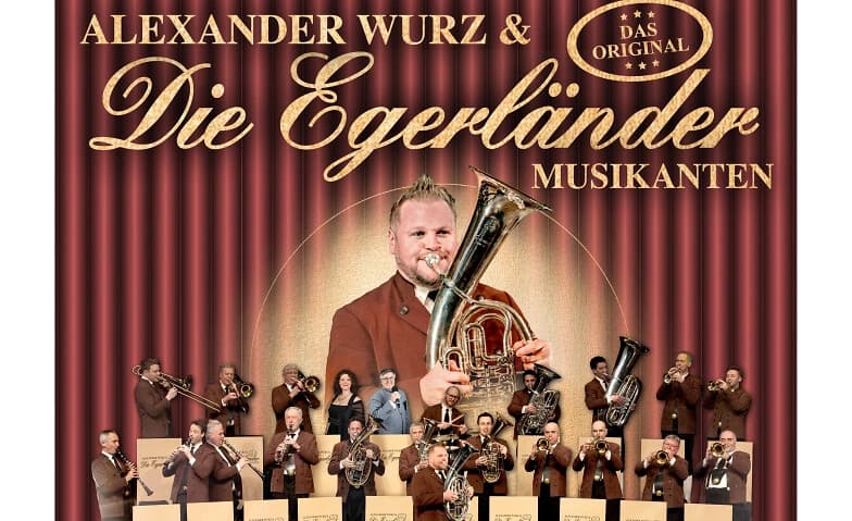 Alexander Wurz & Die Egerländer Musikanten