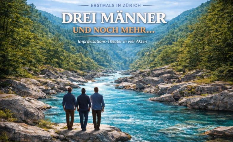 Drei Männer und noch mehr....