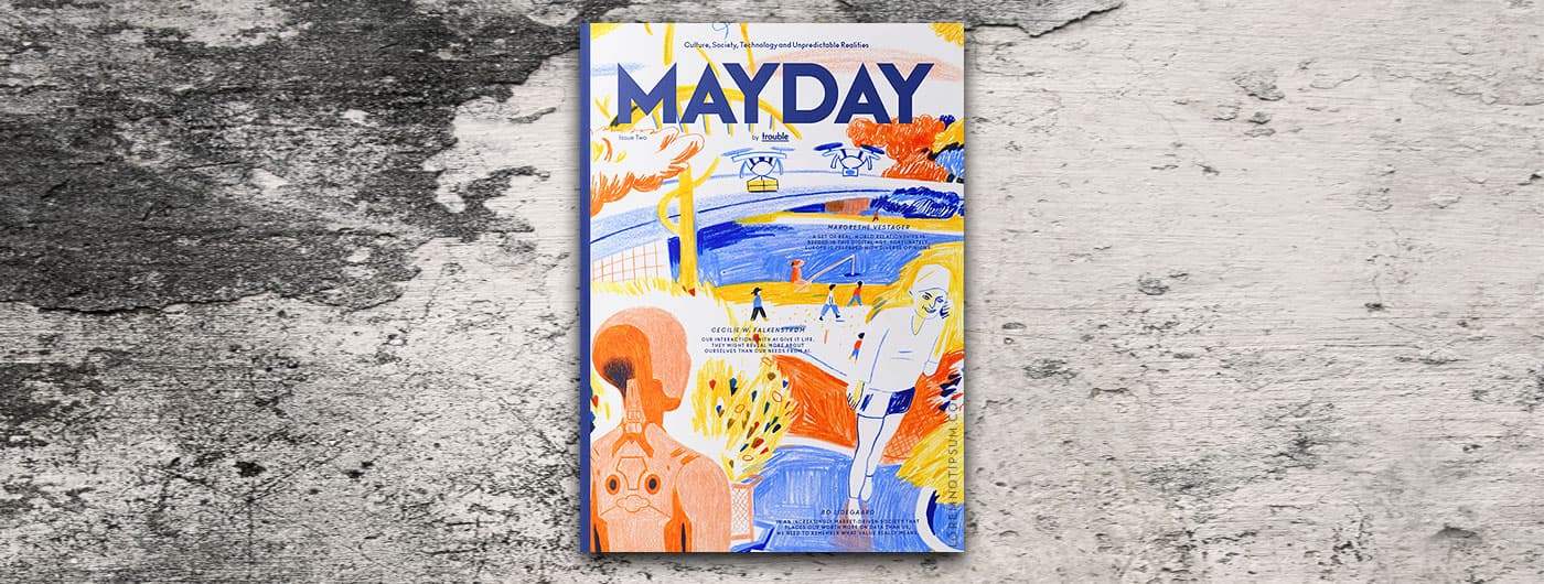 Mayday Magazine, Issue 2: Noch mehr Gutes