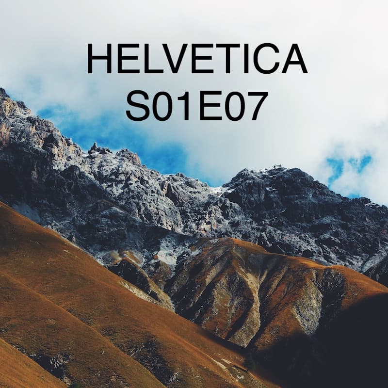 GDS.FM PRÄSENTIERT HELVETICA