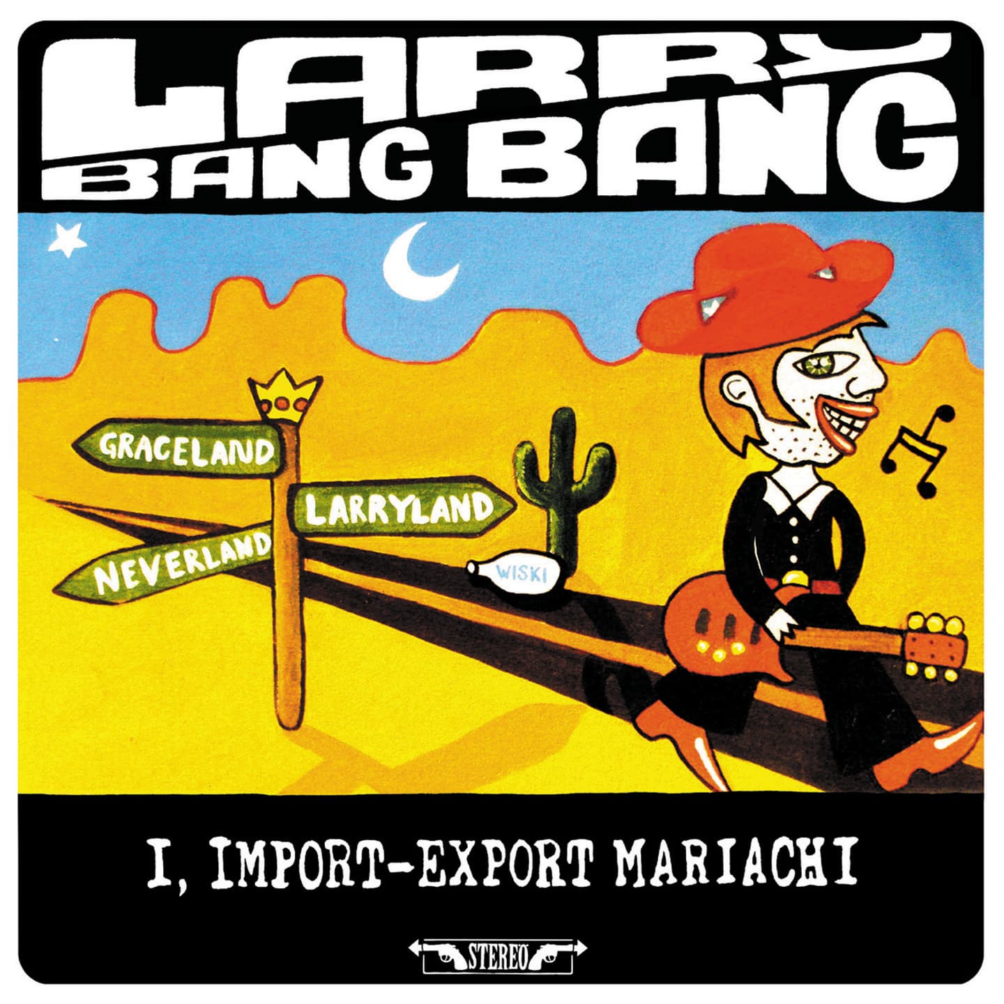 Larry Bang Bang  spielt sich einmal um die Welt
