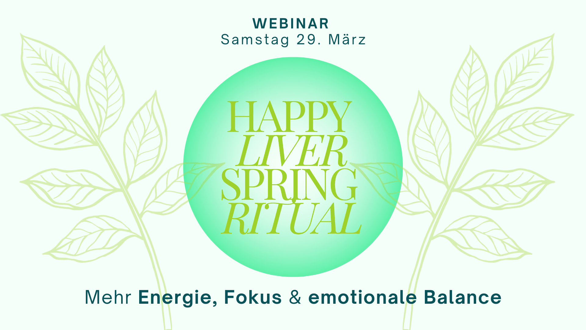 HAPPY LIVER SPRING RITUAL – Leber-Reset für mehr Energie - 1