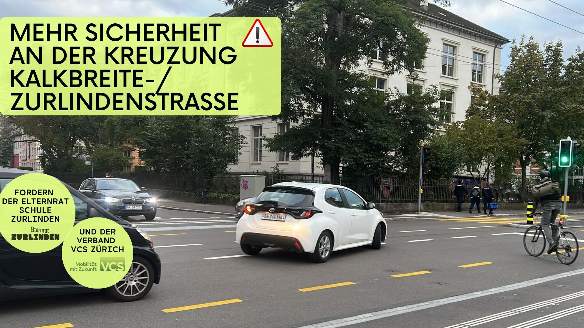 Gefährliche Kreuzung Kalbkreitestrasse/Zurlindenstrasse