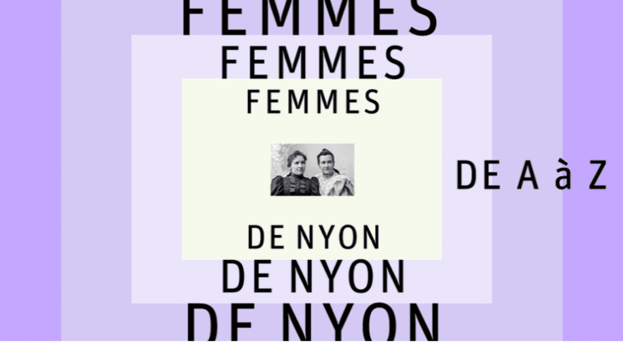 NYON: Rendre leur passé aux femmes