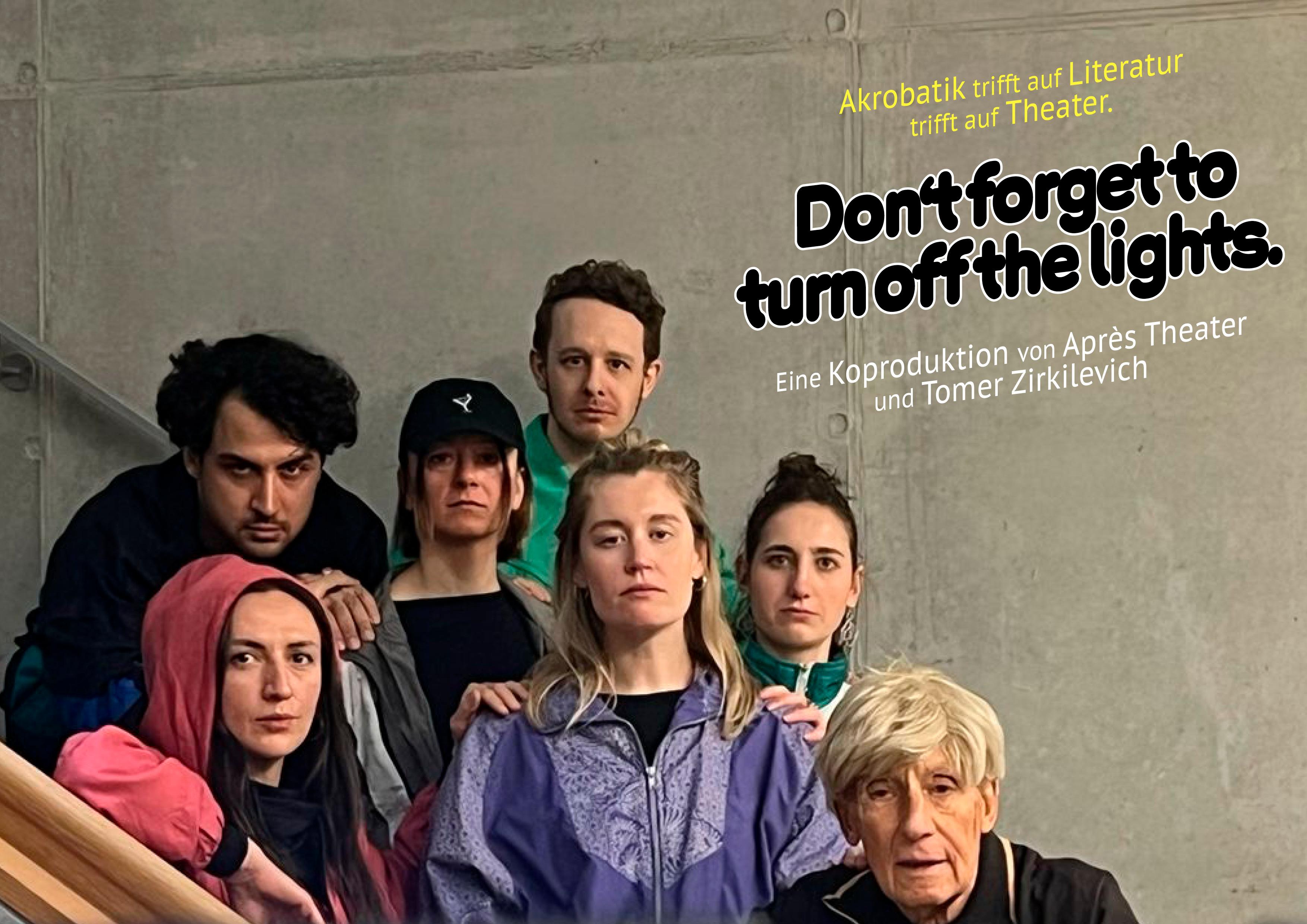 Unsere neue Performance  "Don't Forget to Turn Off the Lights" - 1