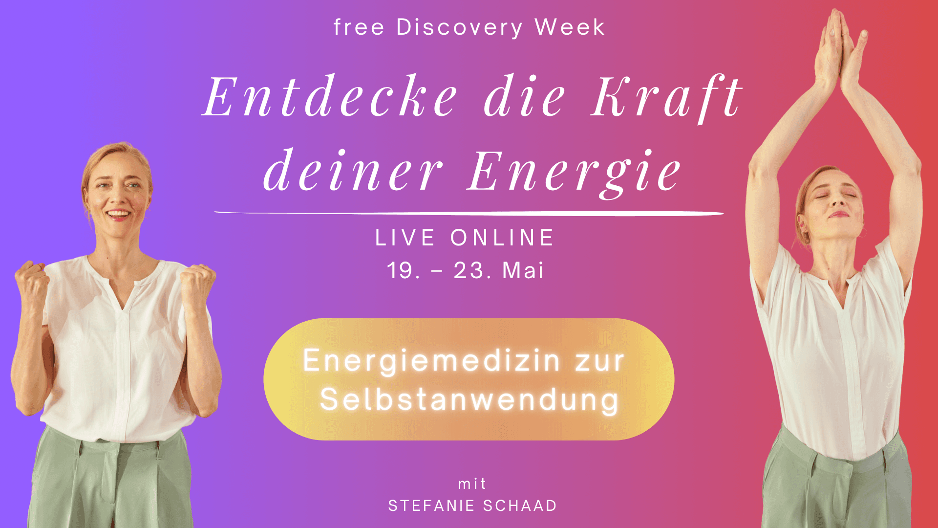 Mehr Energie gefälligst? Entdecke die Kraft deiner Energie vom 19. – 23. Mai ONLINE - 1