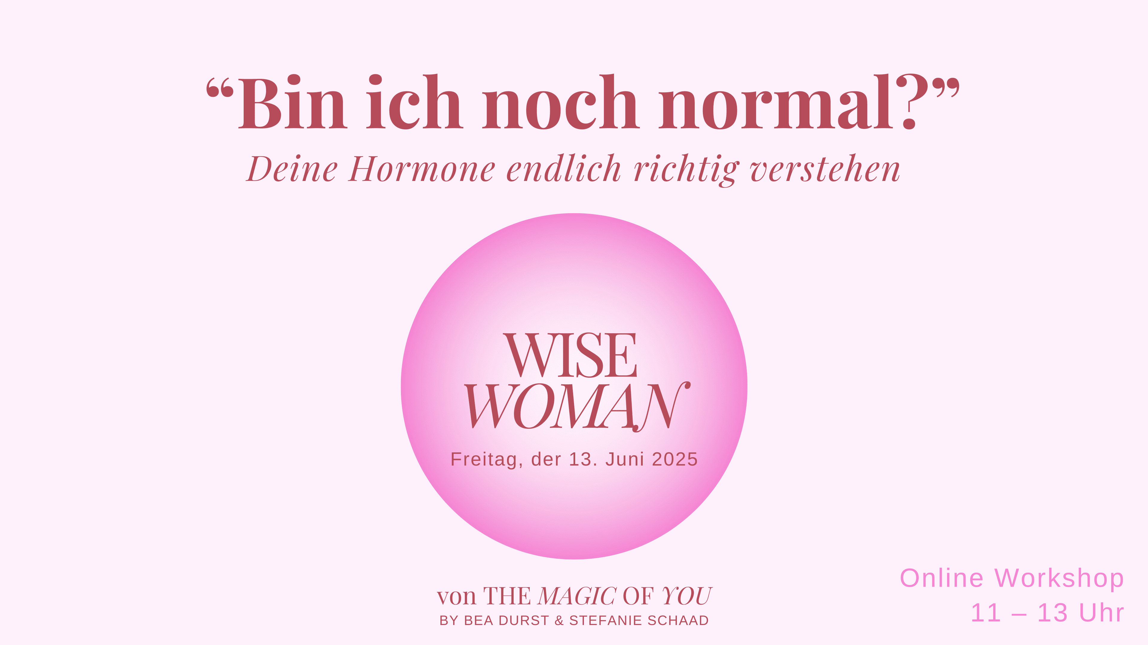 WISE WOMAN – Deine Hormone endlich richtig verstehen - 1