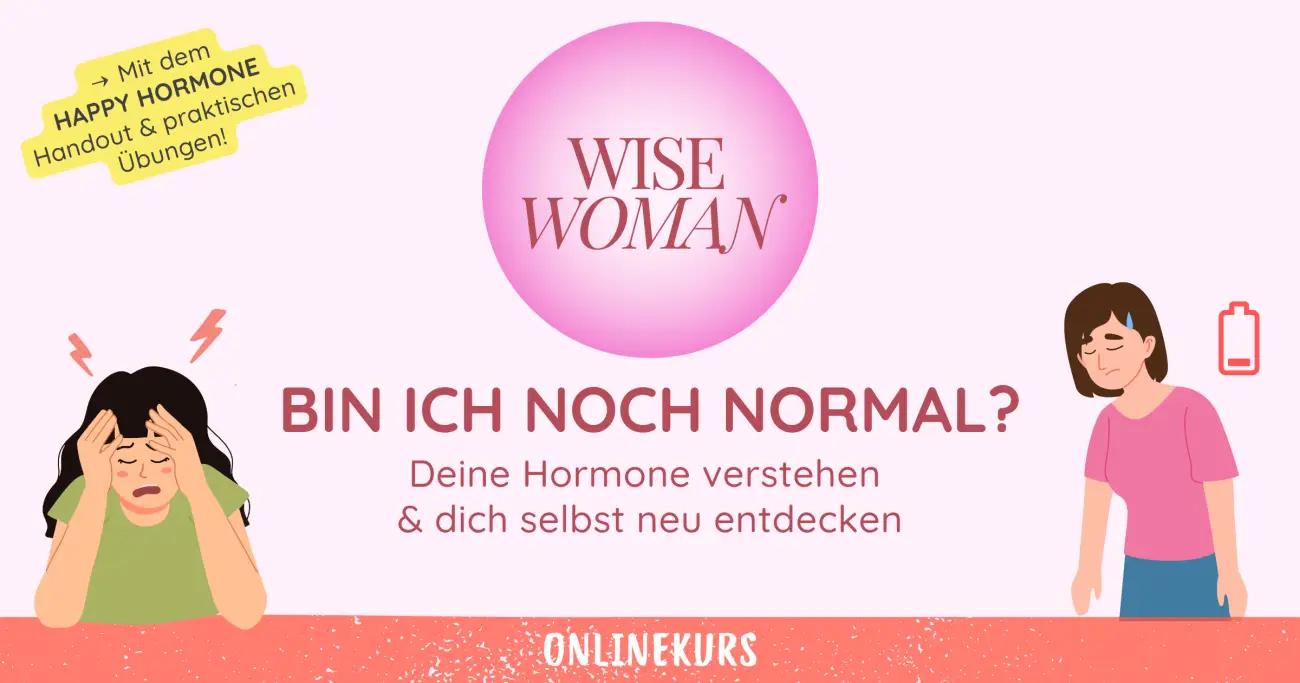 WISE WOMAN – Deine Hormone verstehen – dich selbst neu entdecken - 1