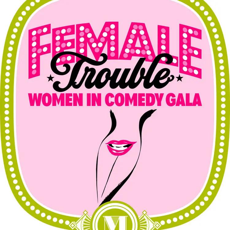 FEMALE TROUBLE - 1