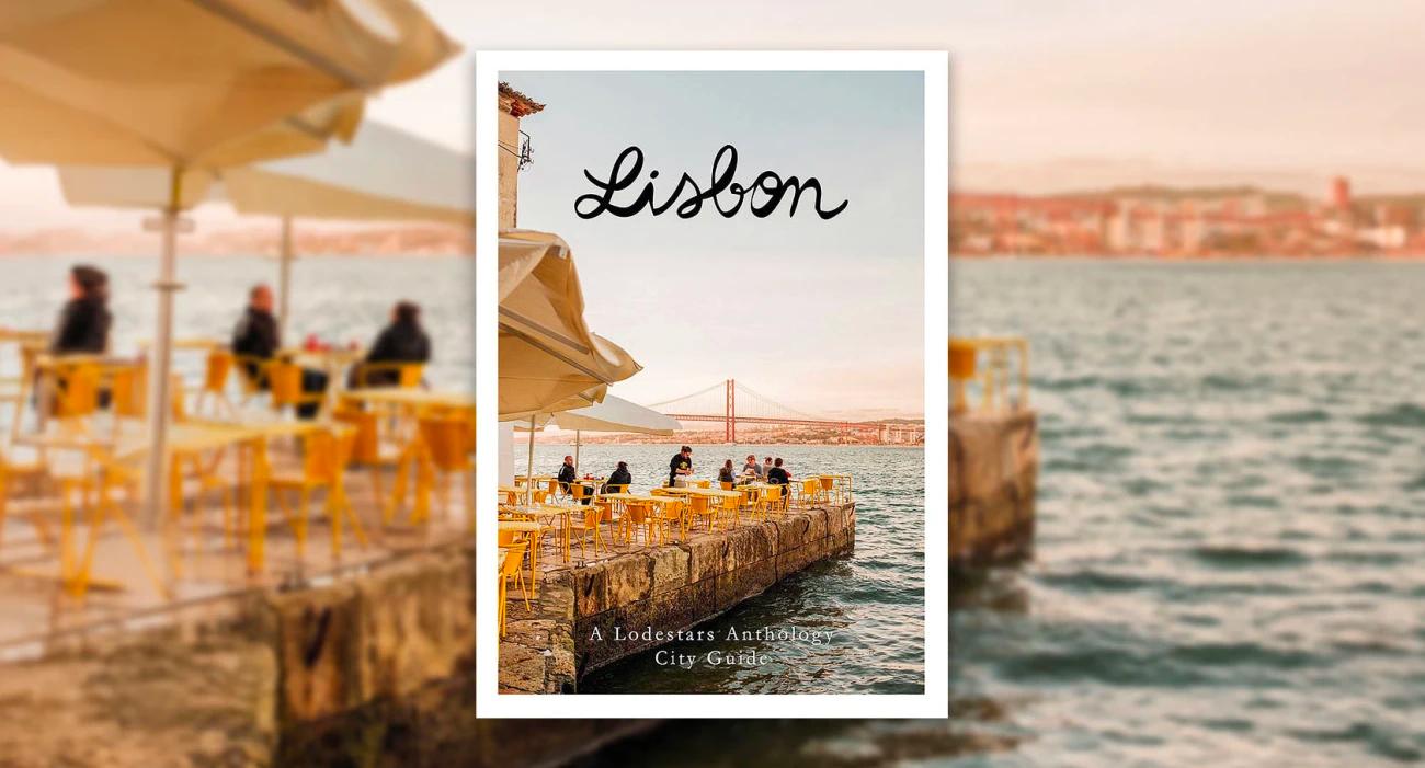 Lissabon – Eine Stadt, die dich nicht mehr loslässt