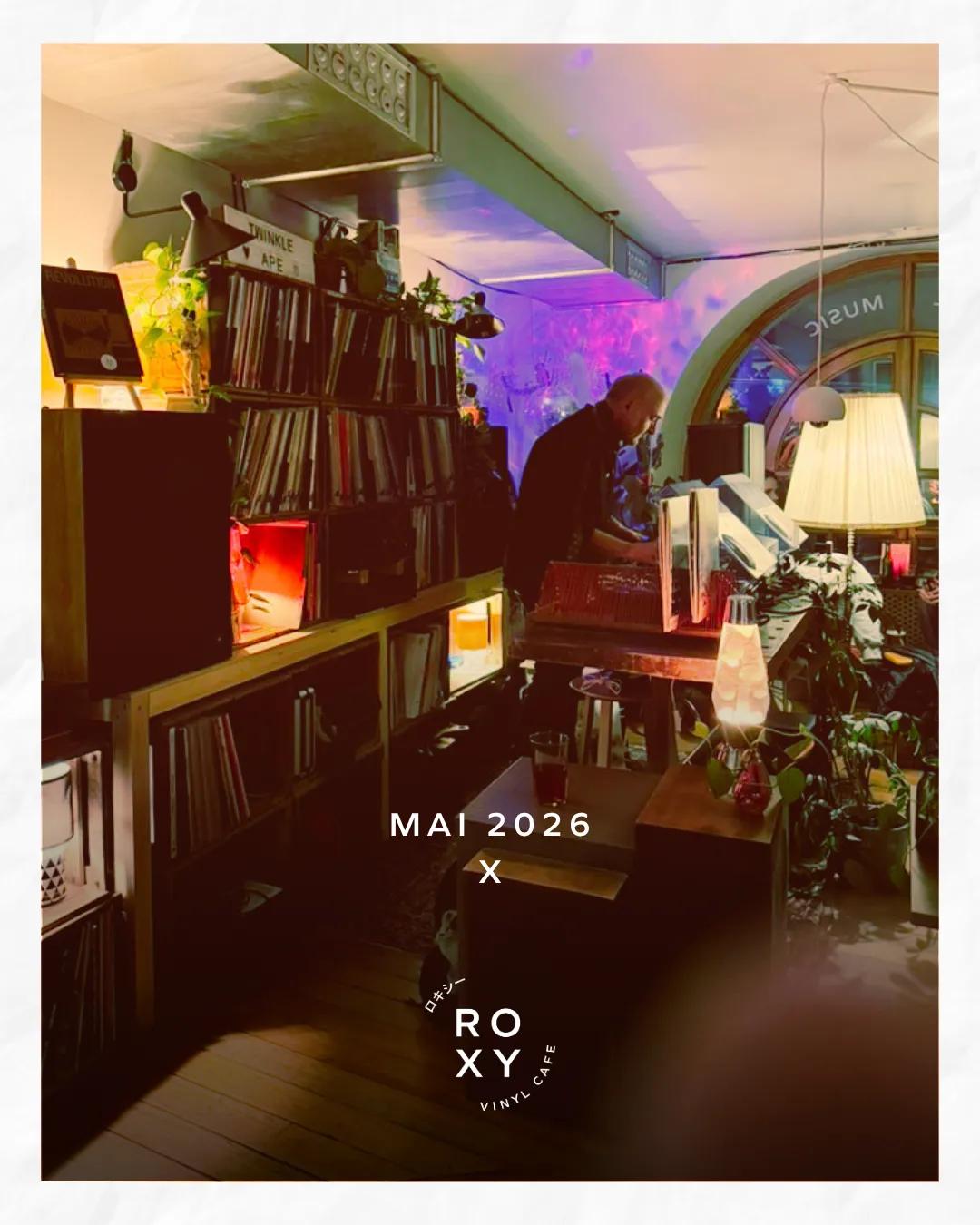 Roxy Vinyl Cafe / Mai 2026 - 1