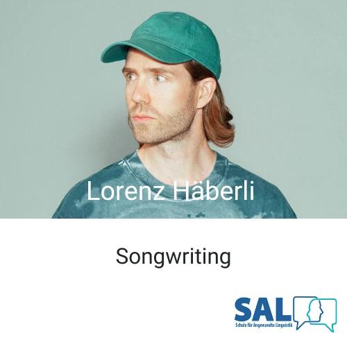 Vom Text zum Hit: Songwriting mit Lorenz Häberli - 1