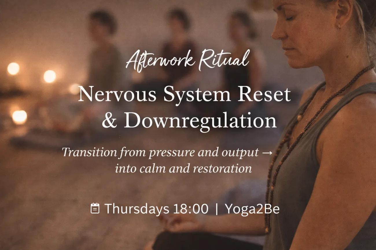 Afterwork Ritual: Yoga for Nervous System Reset - 1