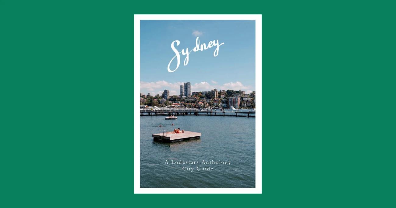 Sydney mit anderen Augen – mein ganz persönlicher City Guide