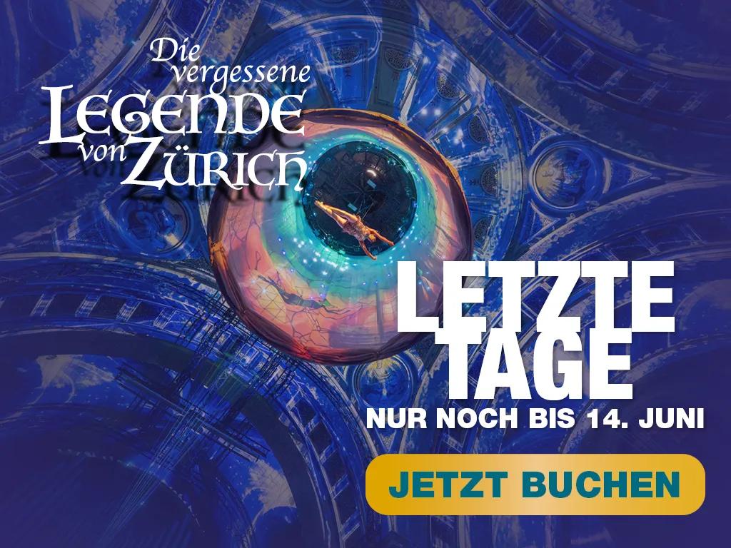 LETZTE CHANCE BIS ZUM 14. JUNI! Die vergessene Legende von Zürich - 1