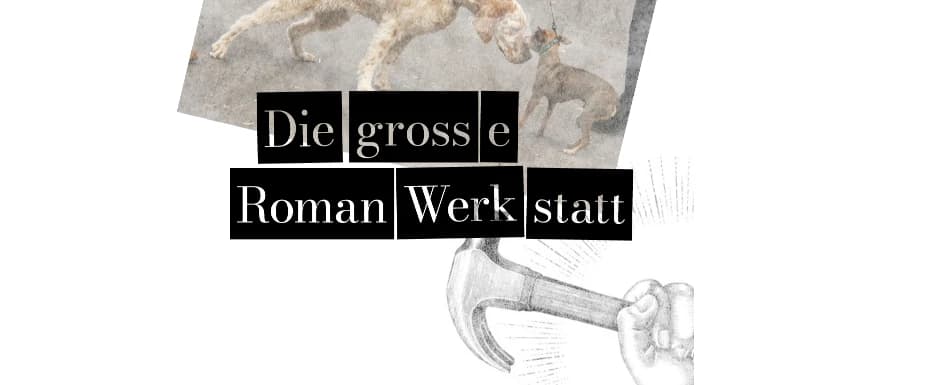 Die grosse Romanwerkstatt – Schreibe Deinen Roman - 1