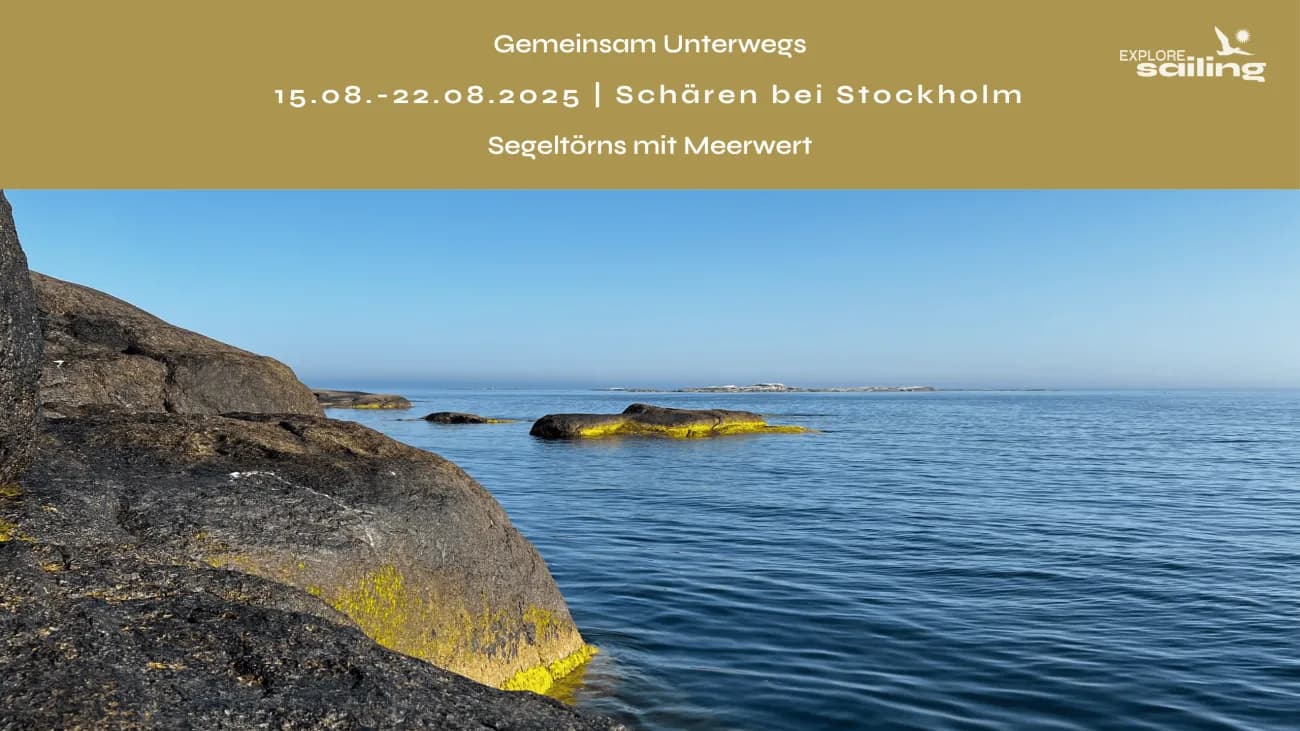 Segeltörn - gemeinsam unterwegs in den Schären vor Stockholm - 1