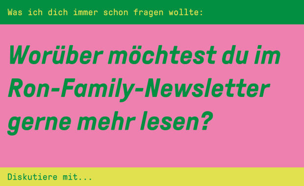 Mein Newsletter: Ron Family