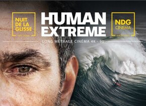 Prends-en plein la vue avec «Human Extreme»