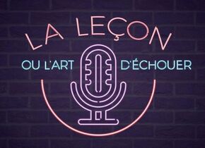 Un podcast sur... l'art d'échouer