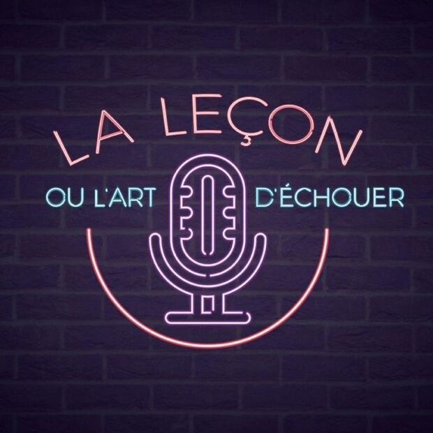 Un podcast sur... l'art d'échouer