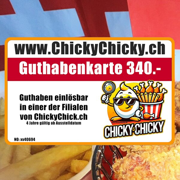 ChickyChicky Guthabenkarte im Wert von 340.- 