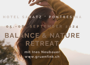 BALANCE & NATURE RETREAT in PONTRESINA