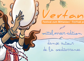 Vertanzt - Festival zum Mittanzen
Mittelmeer-Edition...