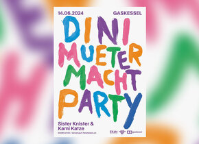 Dini Mueter macht Party w/ Sister Knister & Mami Katze