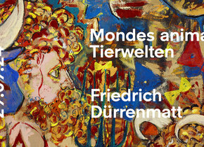 Friedrich Dürrenmatt – Mondes animaux