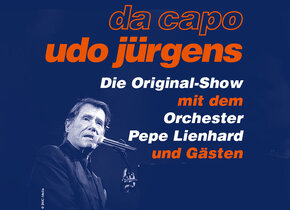 Da Capo Udo Jürgens - Die Original-Show mit dem...