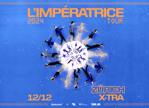 L'imperatrice spielen am 12.12.2024 im X-TRA Zurich