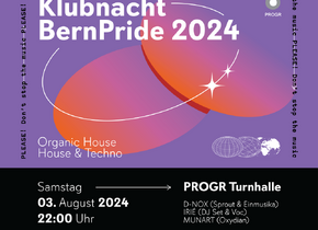KLUBNACHT x BernPride 2024 w/ D-NOX – IRIÉ - MUNART