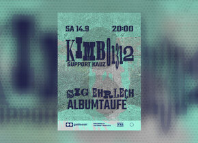 Kimbo1312 Albumtaufe "sig ehrlech" / Support: Kauz