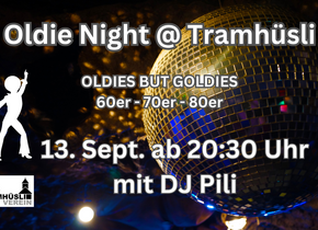 Oldie Night @ Tramhüsli