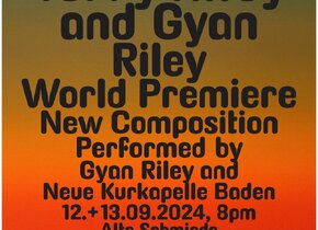 Weltpremiere von Terry Riley, Gyan Riley + Neue...