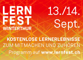 LERNFEST Winterthur – Wir machen das Lernen zum Fest!