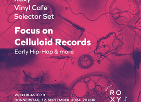 Roxy Selector Set 004: Focus on Celluloid Records Early...