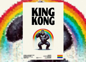 King Kong / Party (LGBTQIA+, Rainbow Hits)